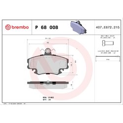 Brake Pad Set BREMBO P68008 OE Ref 425041